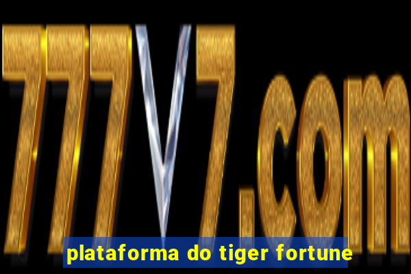 plataforma do tiger fortune